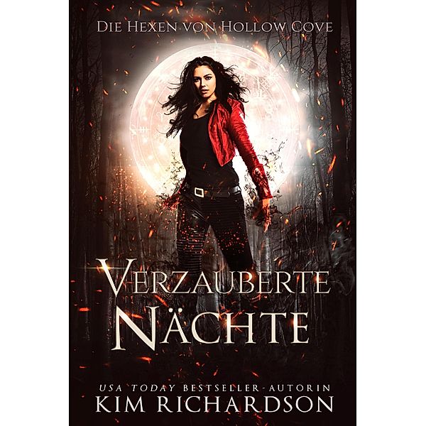 Verzauberte Nächte (Die Hexen von Hollow Cove, #3) / Die Hexen von Hollow Cove, Kim Richardson