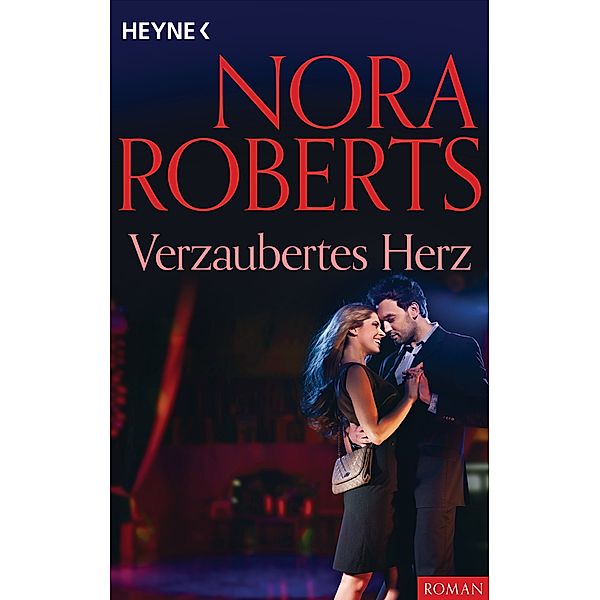 Verzaubertes Herz, Nora Roberts