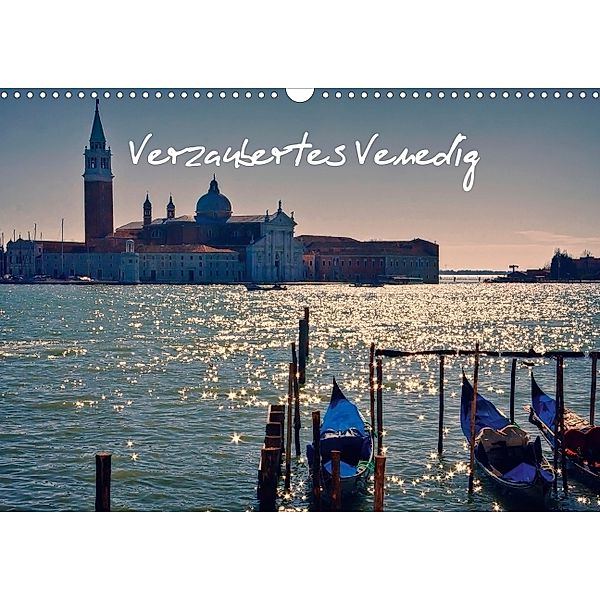 Verzaubertes Venedig (Posterbuch DIN A3 quer), Simone Wunderlich