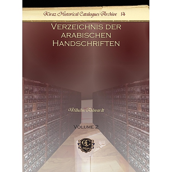 Verzeichnis der arabischen Handschriften, Wilhelm Ahlwardt