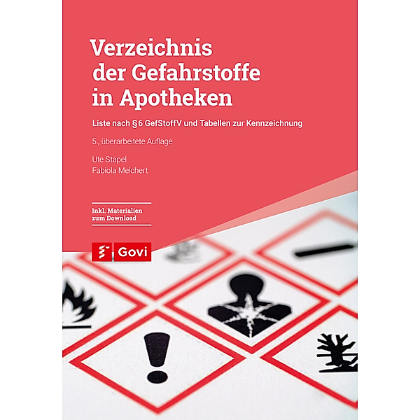 Verzeichnis der Gefahrstoffe in Apotheken, Ute Stapel, Fabiola Melchert