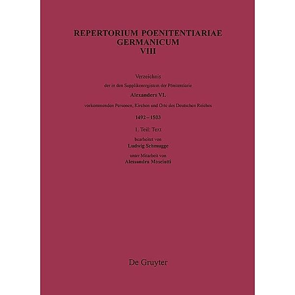 Verzeichnis der in den Supplikenregistern der Pönitentiarie Alexanders VI. vorkommenden Personen, Kirchen und Orte des Deutschen Reiches (1492-1503)