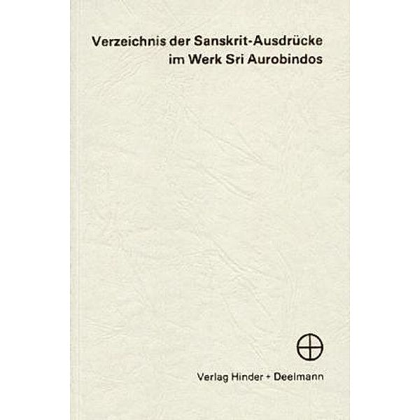 Verzeichnis der Sanskrit-Ausdrücke im Werk Sri Aurobindos, Sri Aurobindo