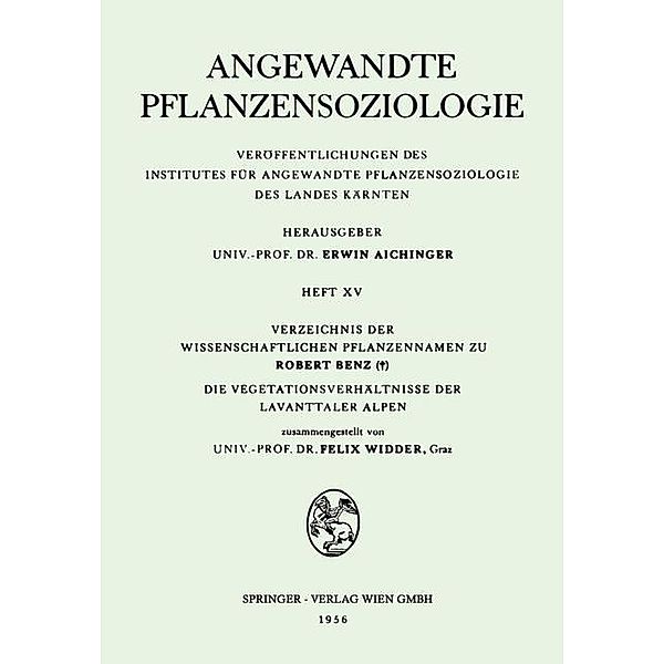 Verzeichnis der Wissenschaftlichen Pflanzennamen zu Robert Benz / Angewandte Pflanzensoziologie Bd.15, Felix Widder