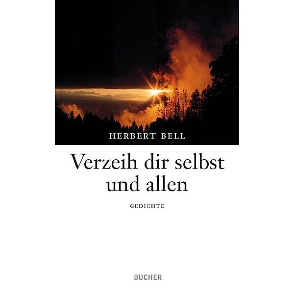 Verzeih dir selbst und allen, Herbert Bell