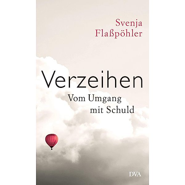 Verzeihen, Svenja Flaßpöhler