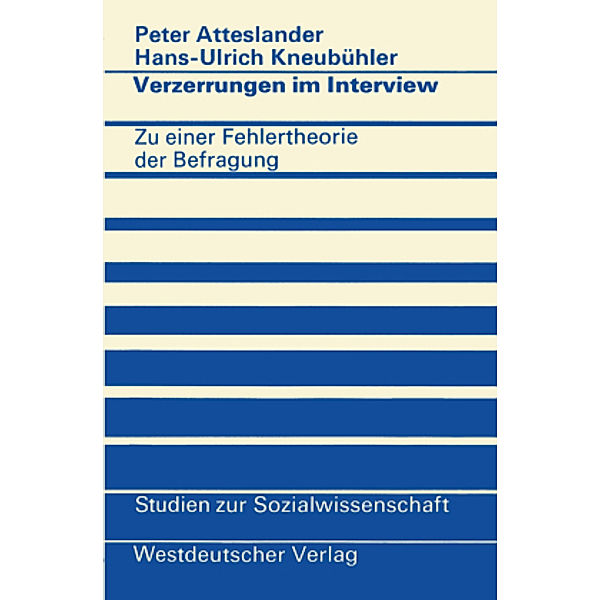 Verzerrungen im Interview, Peter Atteslander