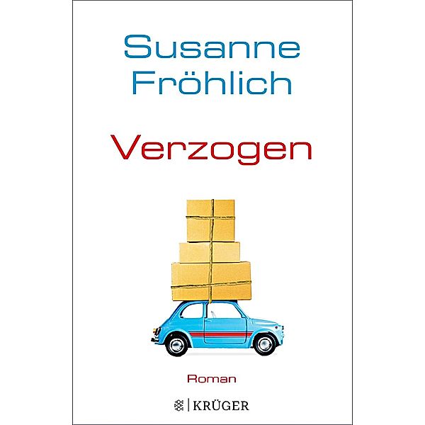Verzogen, Susanne Fröhlich