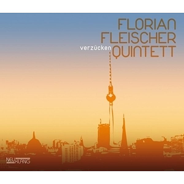 Verzücken, Florian Quintett Fleischer