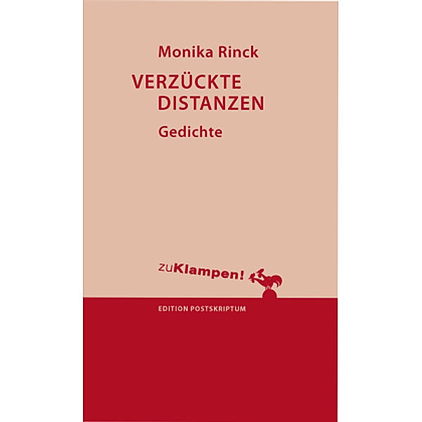 Verzückte Distanzen, Monika Rinck