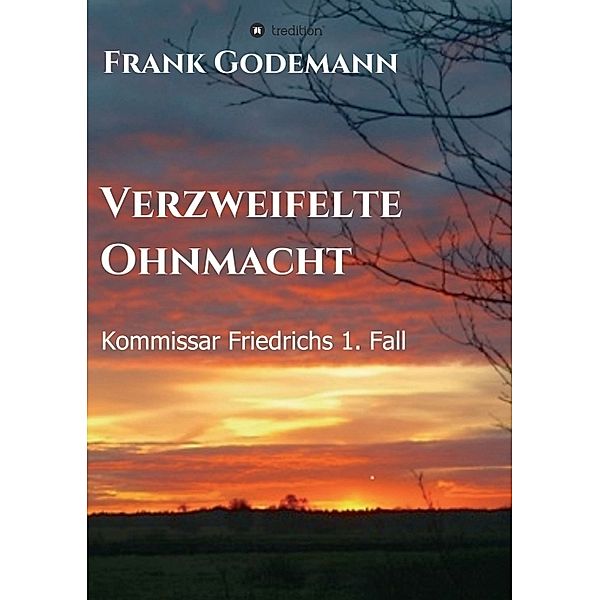 Verzweifelte Ohnmacht, Frank Godemann