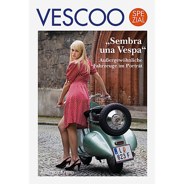 VESCOO Spezial: Sembra una Vespa, Andreas Krenn