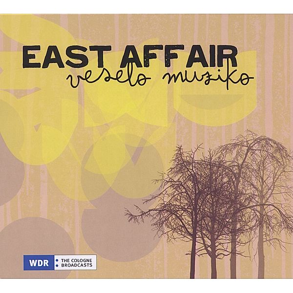 Veselo Muziko, East Affair, Kim Efert, Jura Wajda