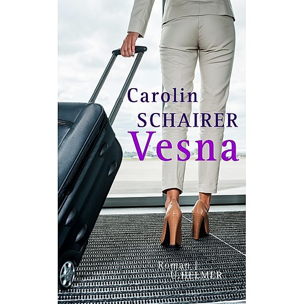 Vesna, Carolin Schairer