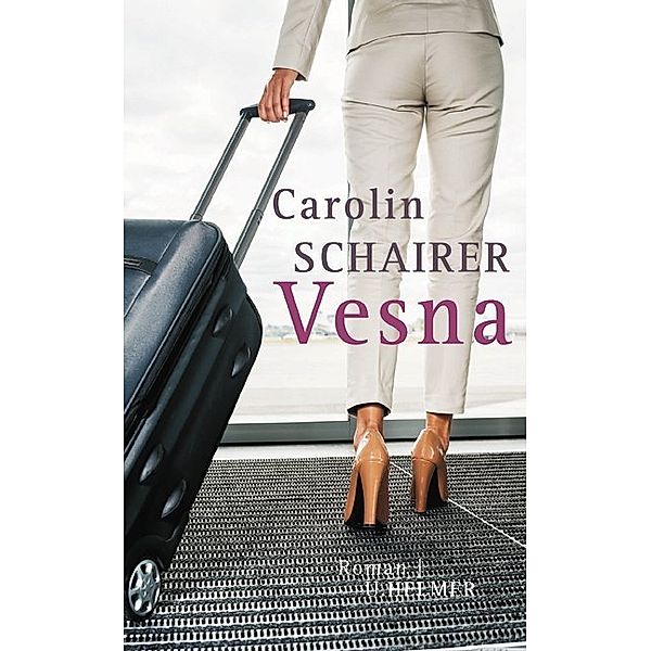 Vesna, Carolin Schairer