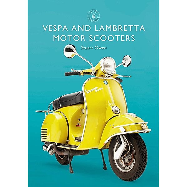 Vespa and Lambretta Motor Scooters, Stuart Owen
