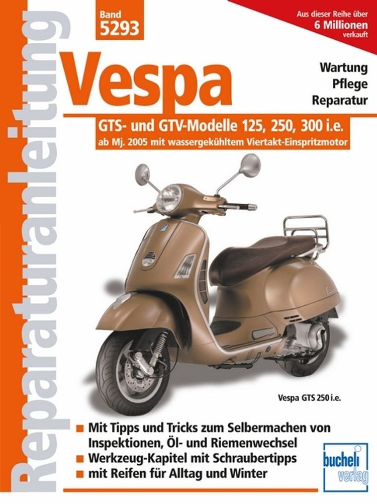 Vespa GTS- und GTV-Modelle 125, 250, 300 i.e. - ab Modelljahr 2005 |  Weltbild.at