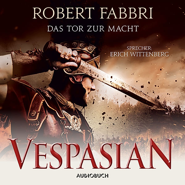 Vespasian - 2 - Das Tor zur Macht, Robert Fabbri
