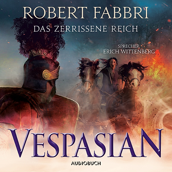 Vespasian - 7 - Das zerrissene Reich, Robert Fabbri