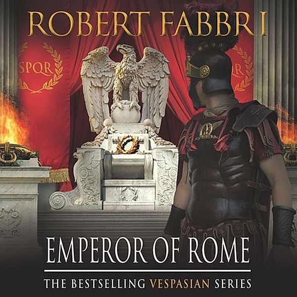 Vespasian - 9 - Emperor of Rome, Robert Fabbri