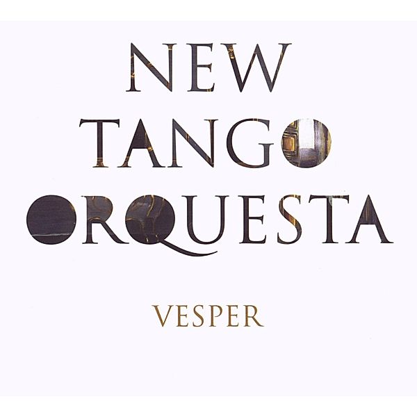 Vesper, New Tango Orquesta