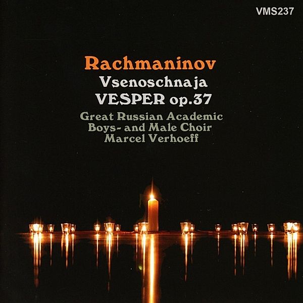 Vesper/Vespers Op.37, M.N. Verhoeff, Great Russian Academic Boys-Male Ch