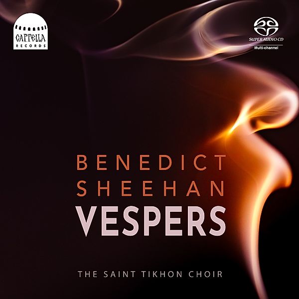 Vespers, Benedict Sheehan, Saint Tikhon Choir