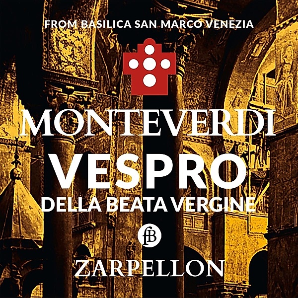 Vespro della Beata Vergine, Zarpelloni, Venice Monteverdi Academy, Ens. Lorenzo