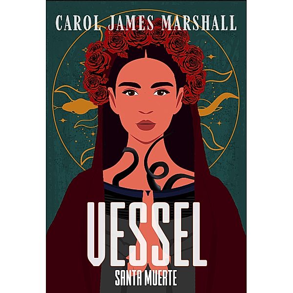 Vessel (Santa Muerte, #2) / Santa Muerte, Carol James Marshall