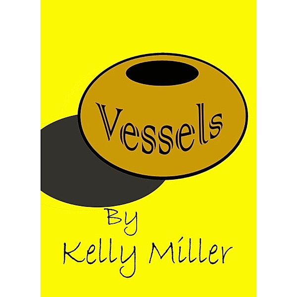 Vessels, Kelly Miller