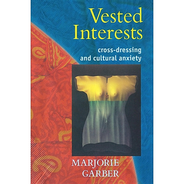 Vested Interests, Marjorie Garber
