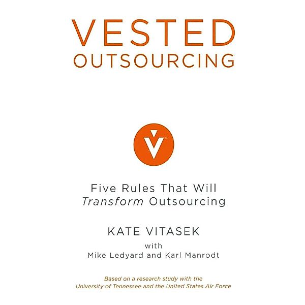 Vested Outsourcing, K. Vitasek, M. Ledyard, Karl Manrodt