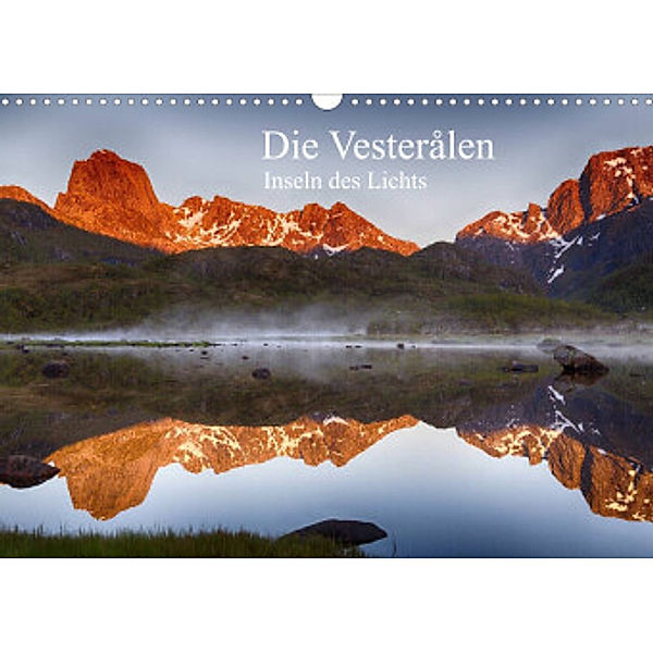 Vesterålen - Inseln des Lichts (Wandkalender 2022 DIN A3 quer), Dr. Oliver Schwenn