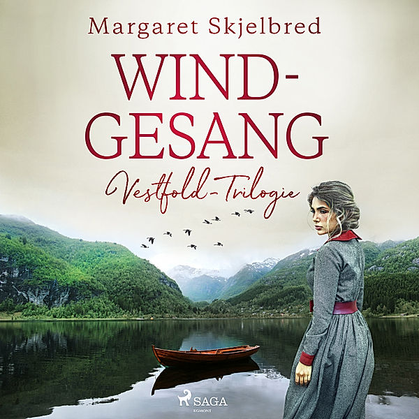 Vestfold-Trilogie - 2 - Windgesang - Vestfold-Trilogie, Margaret Skjelbred