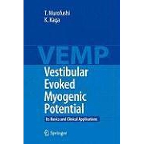 Vestibular Evoked Myogenic Potential, Toshihisa Murofushi, Kimitaka Kaga