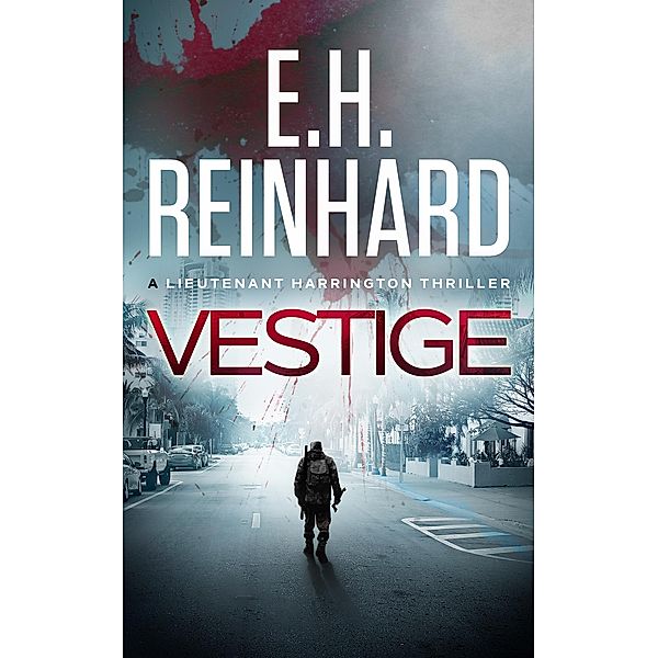 Vestige (The Lieutenant Harrington Series, #3) / The Lieutenant Harrington Series, E. H. Reinhard