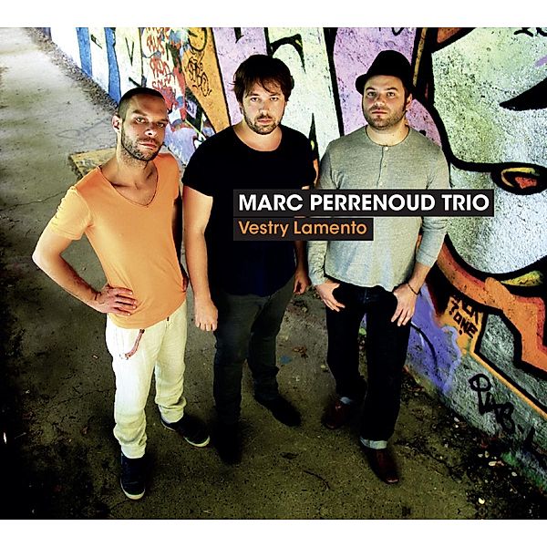 Vestry Lamento, Marc-Trio- Perrenoud