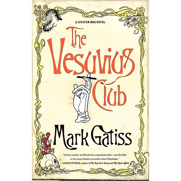 Vesuvius Club, Mark Gatiss