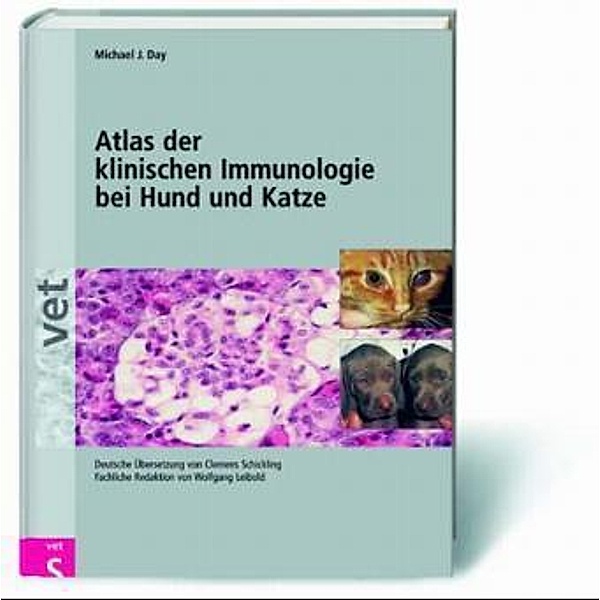 vet / Atlas der klinischen Immunologie bei Hund und Katze, Michael J. Day