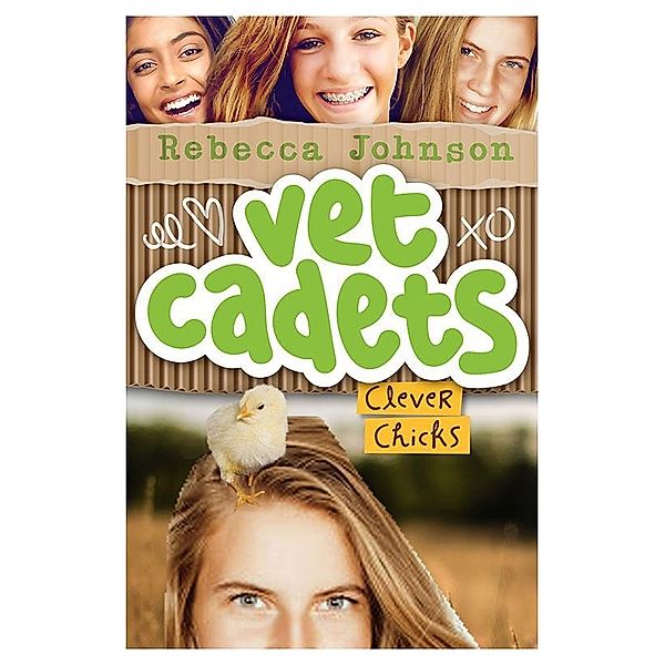Vet Cadets: Clever Chicks (BK4), Rebecca Johnson