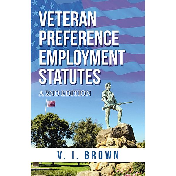 Veteran Preference Employment Statutes, V. I. Brown