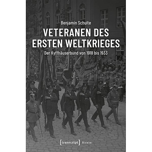 Veteranen des Ersten Weltkrieges / Histoire Bd.172, Benjamin Schulte