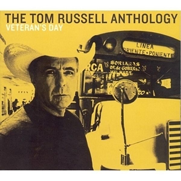 Veteran'S Day/Anthology, Tom Russell