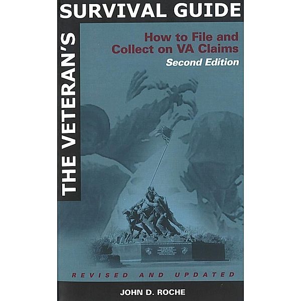 Veteran's Survival Guide, Roche John D. Roche