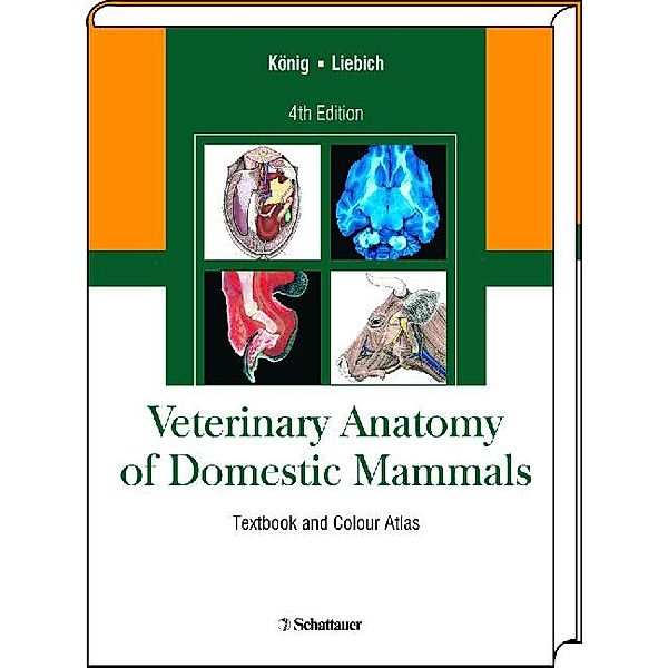 Veterinary Anatomy of Domestic Mammals, Hermann Bragulla, Klaus-Dieter Budras, Cenek Cerveny, Gerhard Forstenpointner, Horst Erich König, Hans-Georg Liebich