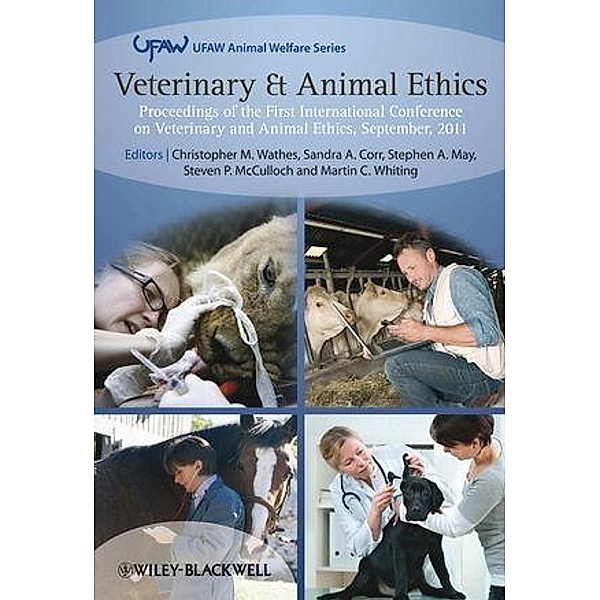 Veterinary and Animal Ethics / UFAW Animal Welfare
