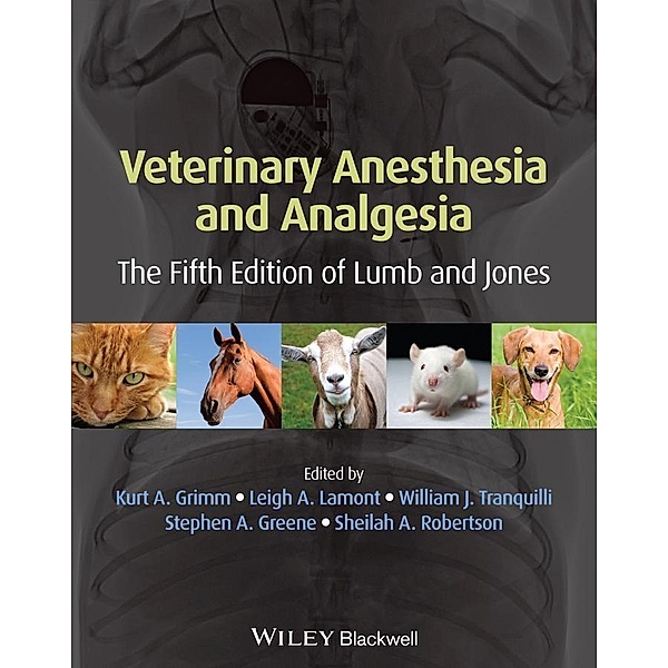 Veterinary Anesthesia and Analgesia, The 5th of Lumb and Jones