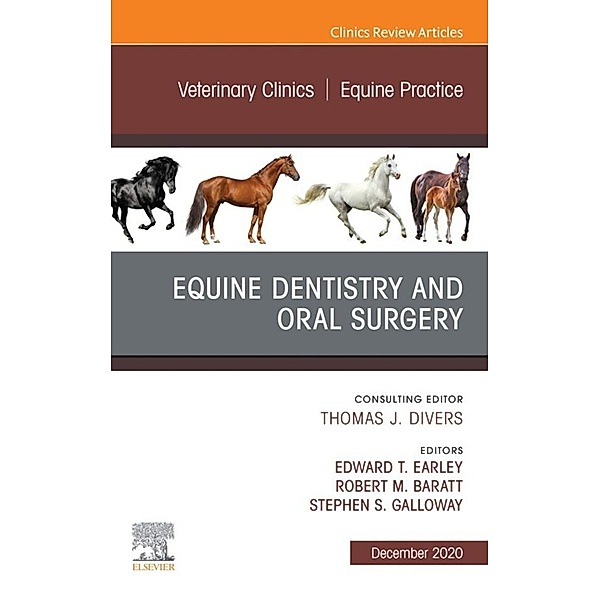 Veterinary Clinics: Equine Practice,, An Issue of Veterinary Clinics of North America: Equine Practice, E-Book