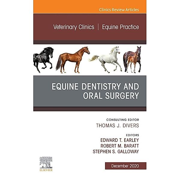 Veterinary Clinics: Equine Practice,, An Issue of Veterinary Clinics of North America: Equine Practice, E-Book