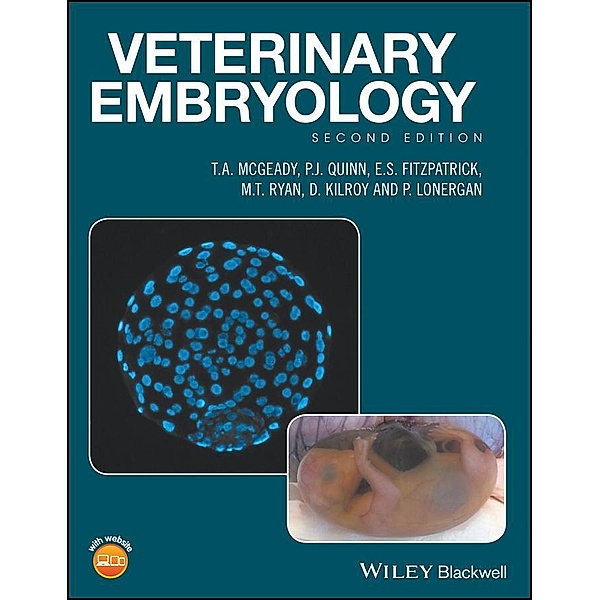 Veterinary Embryology, T. A. McGeady, P. J. Quinn, E. S. Fitzpatrick, M. T. Ryan, D. Kilroy, P. Lonergan